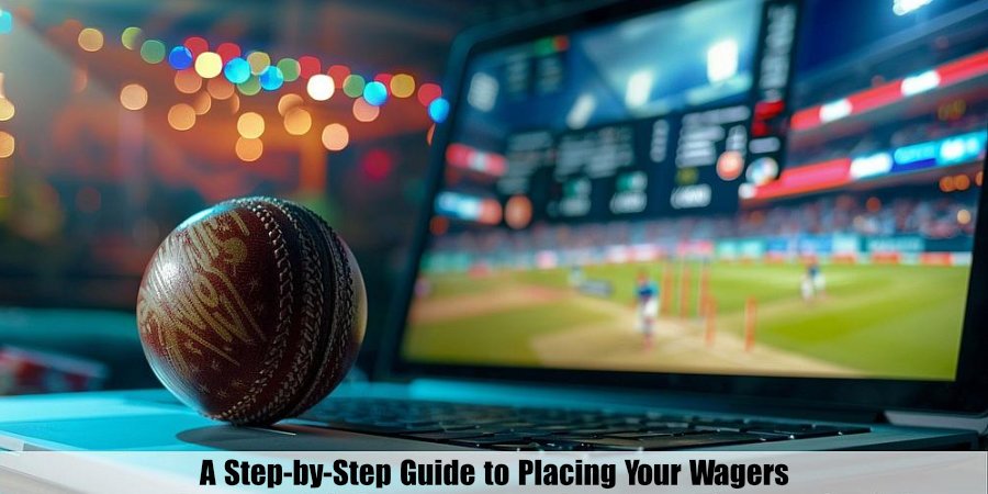 A Step-by-Step Guide to Placing Your Wagers