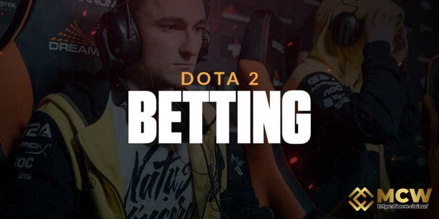 The Ultimate Guide to DOTA 2 Betting
