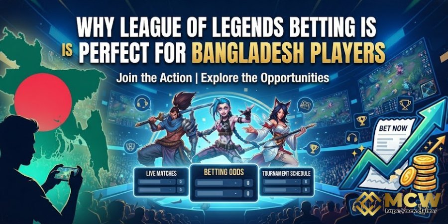 Why League of Legends Betting Is Perfect for Bangladesh Players